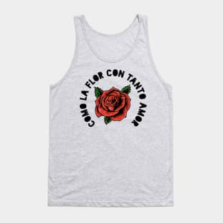 Como la flor - rose design Tank Top